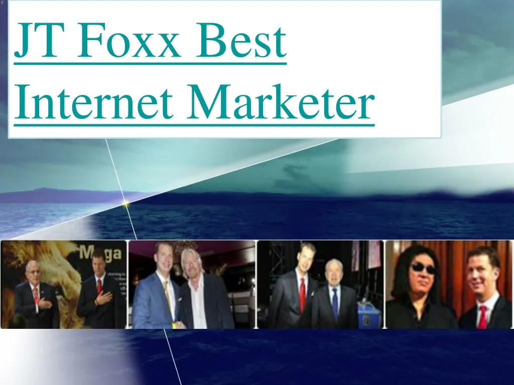 jt foxx best internet marketer n.