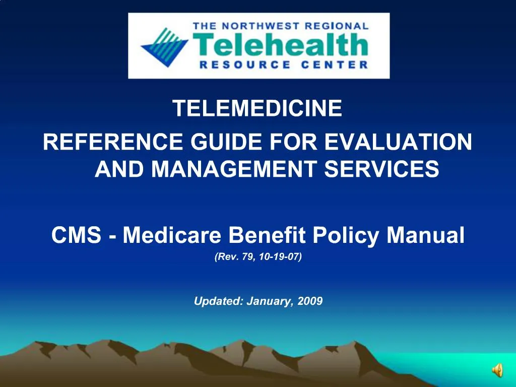 PPT TELEMEDICINE REFERENCE GUIDE FOR EVALUATION AND MANAGEMENT