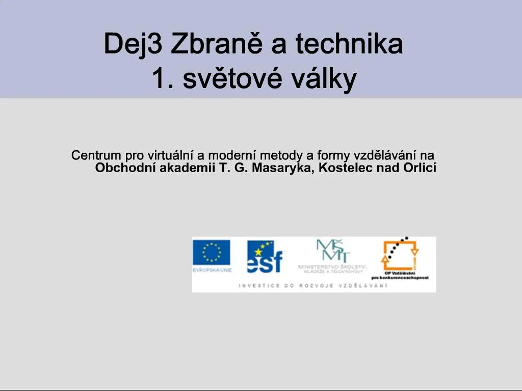 PPT - Dej3 Zbrane A Technika 1. Svetov V Lky PowerPoint Presentation ...