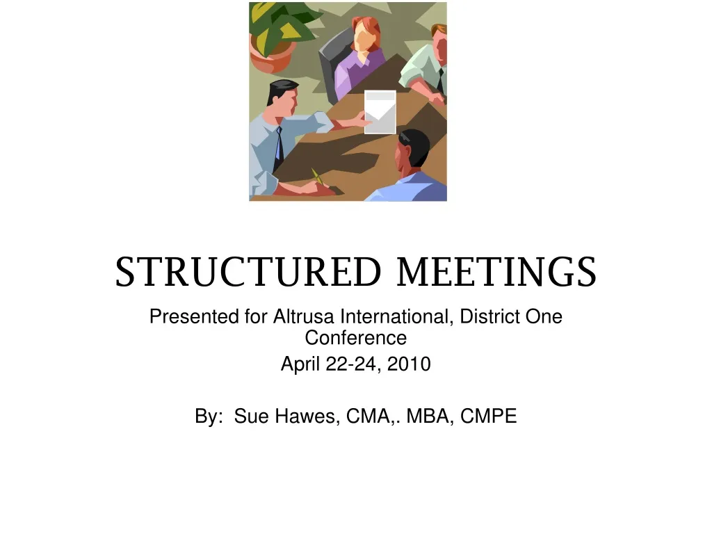 PPT STRUCTURED MEETINGS PowerPoint Presentation Free Download ID 