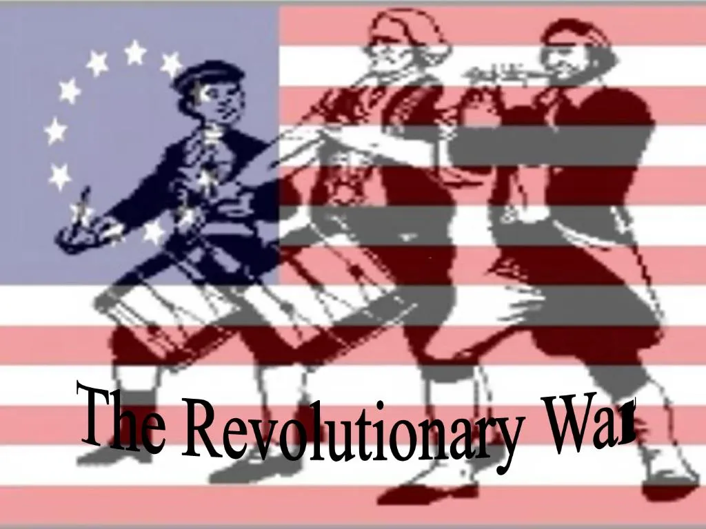 PPT - The Revolutionary War PowerPoint Presentation, Free Download - ID ...