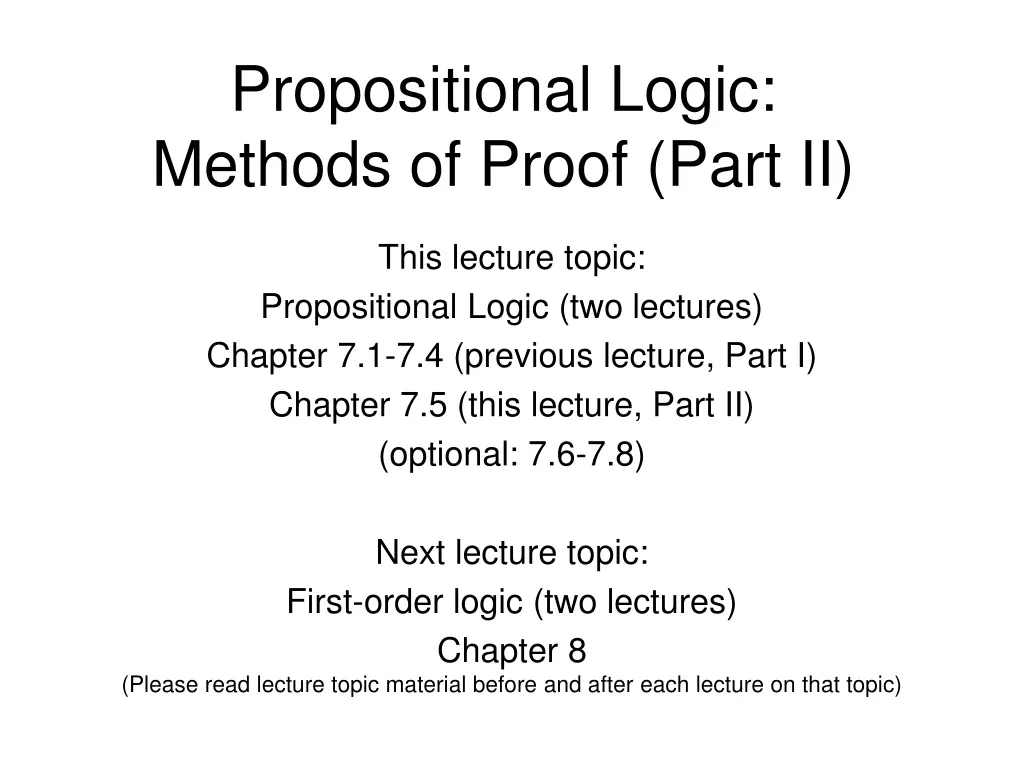 PPT - Propositional Logic: Methods Of Proof (Part II) PowerPoint ...