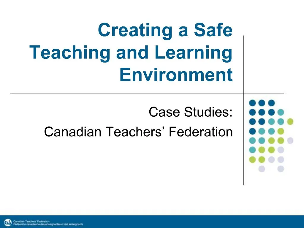 PPT - Creating a Safe Teaching and Learning Environment PowerPoint ...