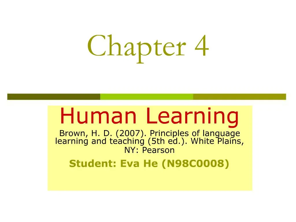 brown h.d. (2007). principles of language learning and teaching. pearson longman