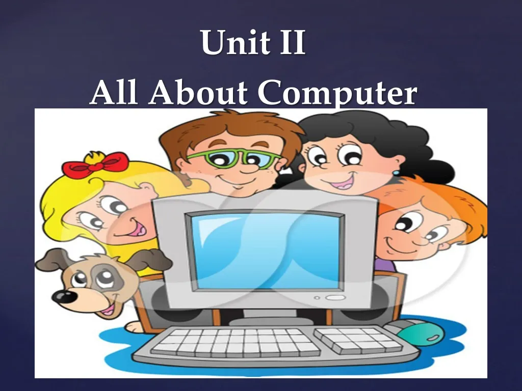 unit ii all about computer n.
