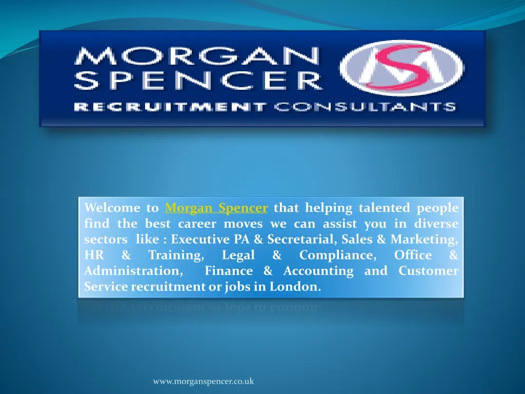 welcome to morgan spencer that helping talented n.
