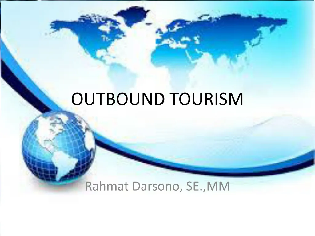 outbound international tourism can be described as