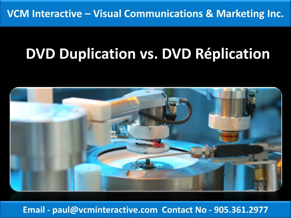 PPT DVD Duplication vs. DVD Replication PowerPoint Presentation, free