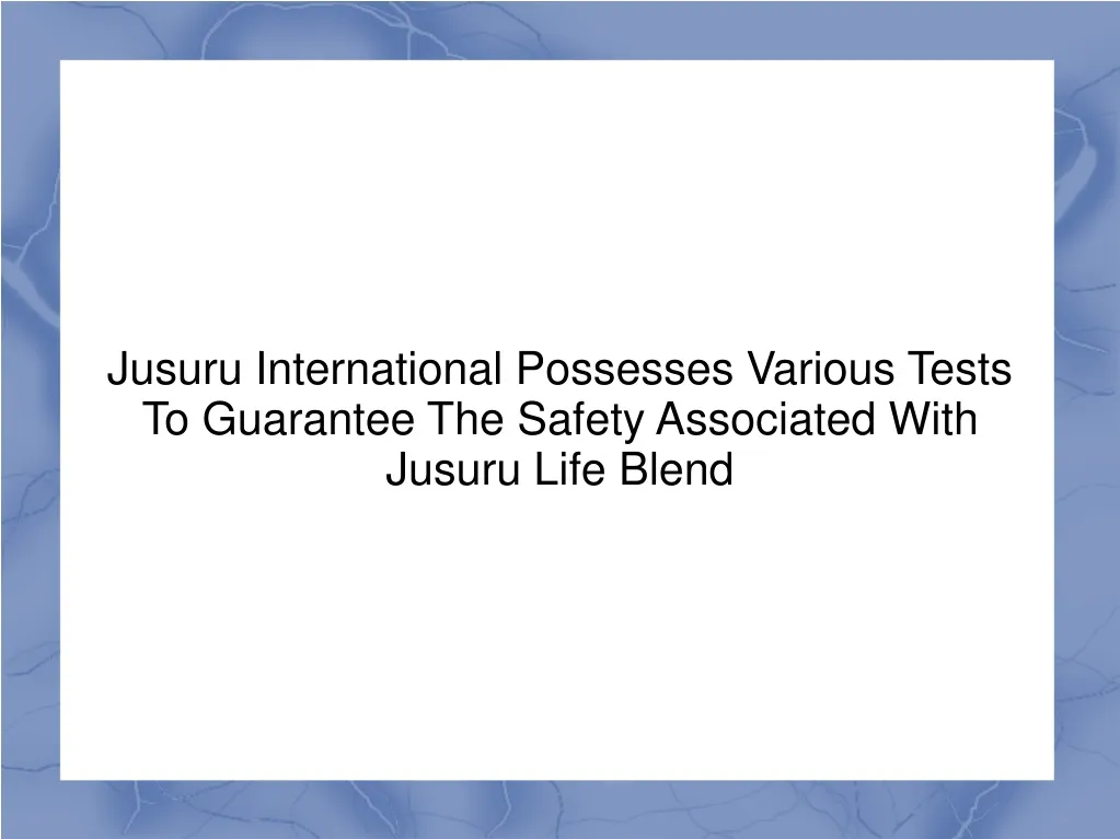 jusuru international possesses various tests n.