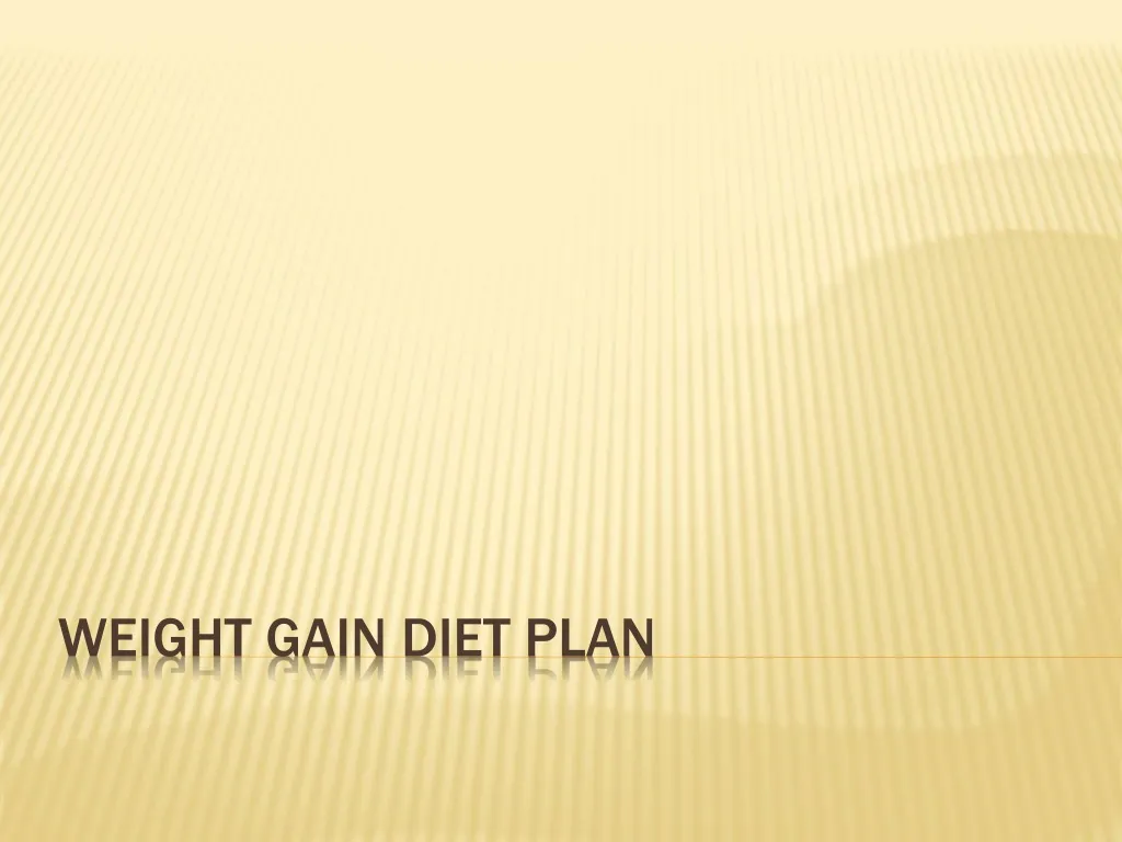 weight gain diet plan n.