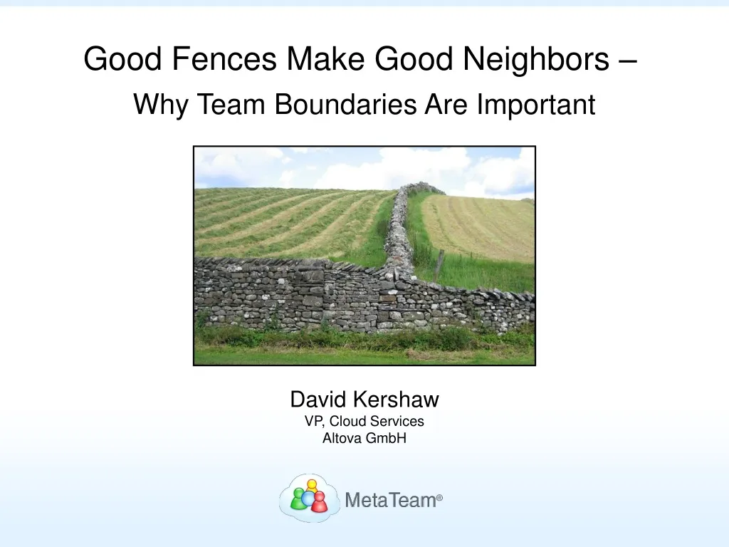 good fences make good neighbors why team n.