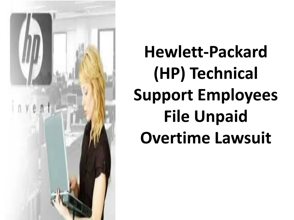 hewlett packard hp technical support employees file unpaid overtime lawsuit n.