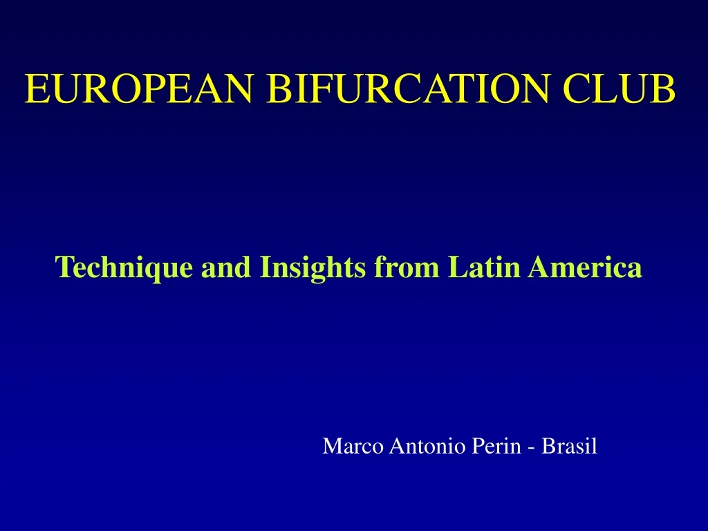 PPT EUROPEAN BIFURCATION CLUB PowerPoint Presentation, free download