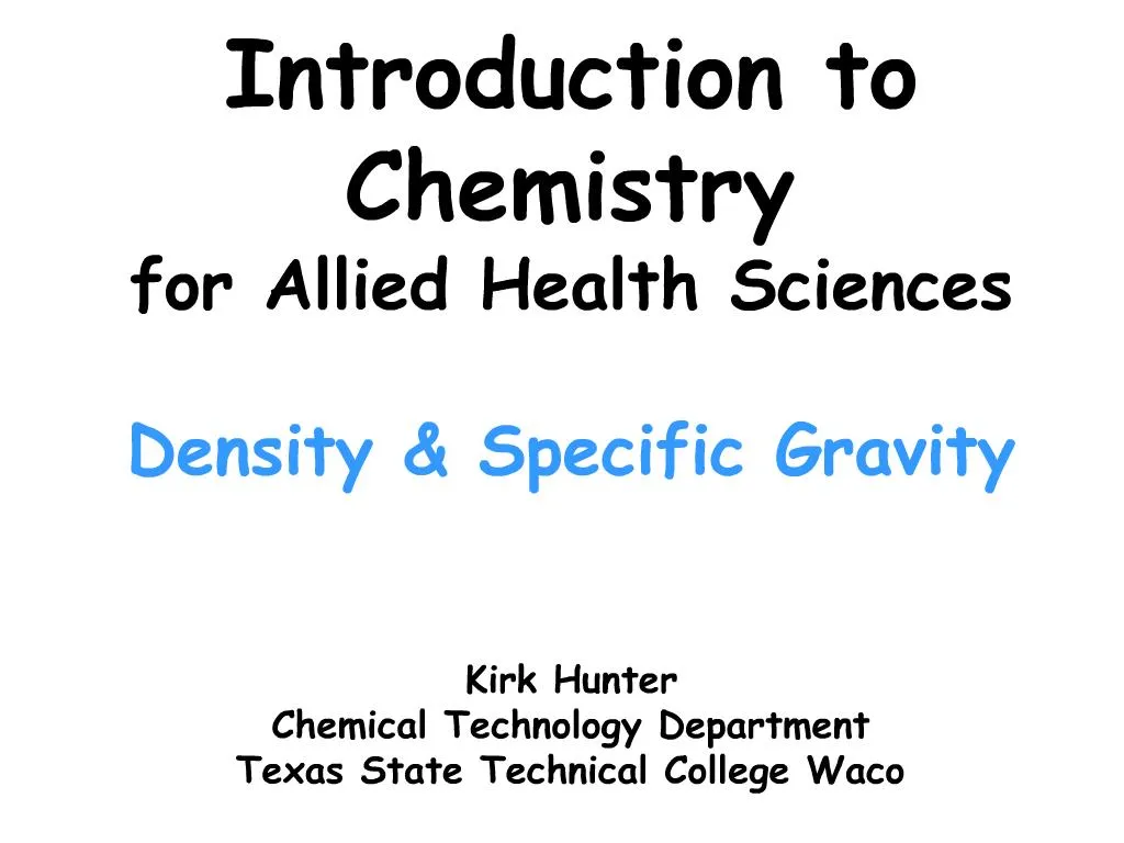 PPT Introduction to Chemistry for Allied Health Sciences Density