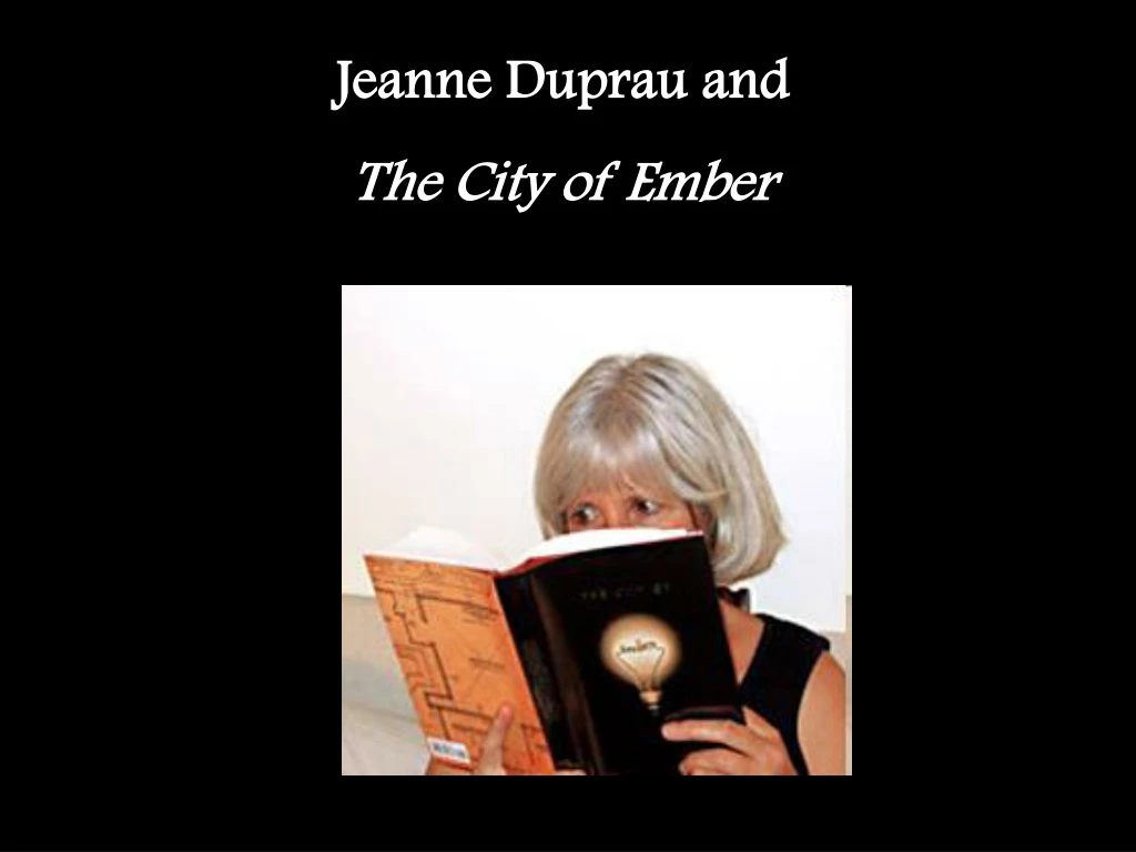 jeanne duprau and the city of ember n.