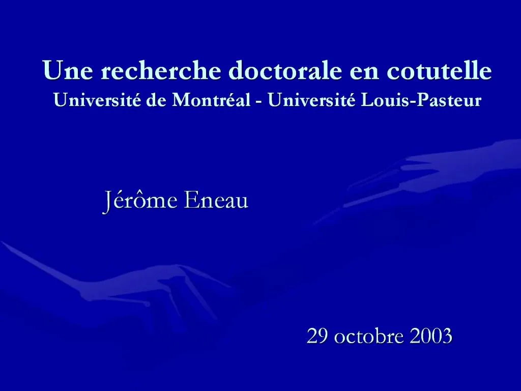 PPT - Une Recherche Doctorale En Cotutelle Universit De Montr Al ...