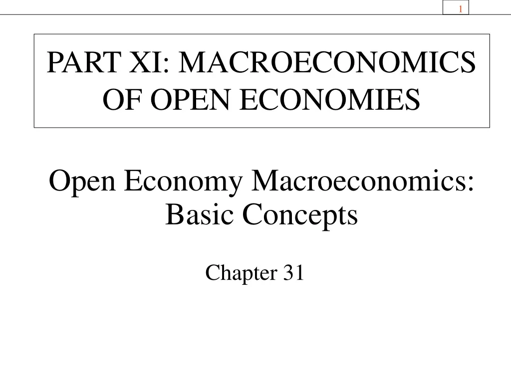 PPT - Open Economy Macroeconomics: Basic Concepts PowerPoint ...