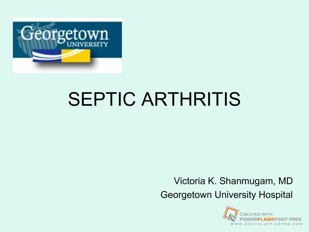 PPT - SEPTIC ARTHRITIS PowerPoint Presentation, free download - ID:111388