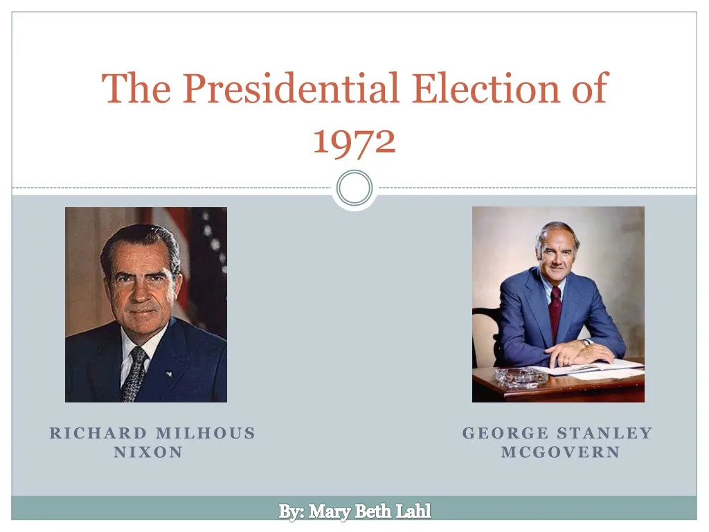 the presidential election of 1972 n.