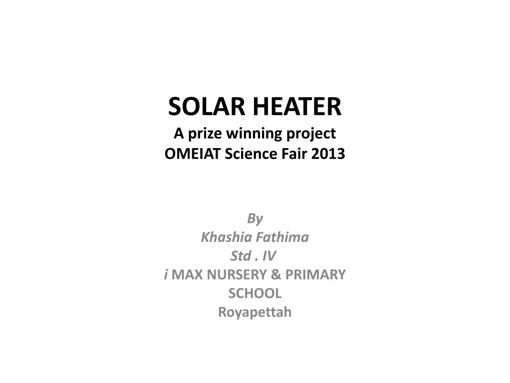 solar heater a prize winning project omeiat science fair 2013 n.