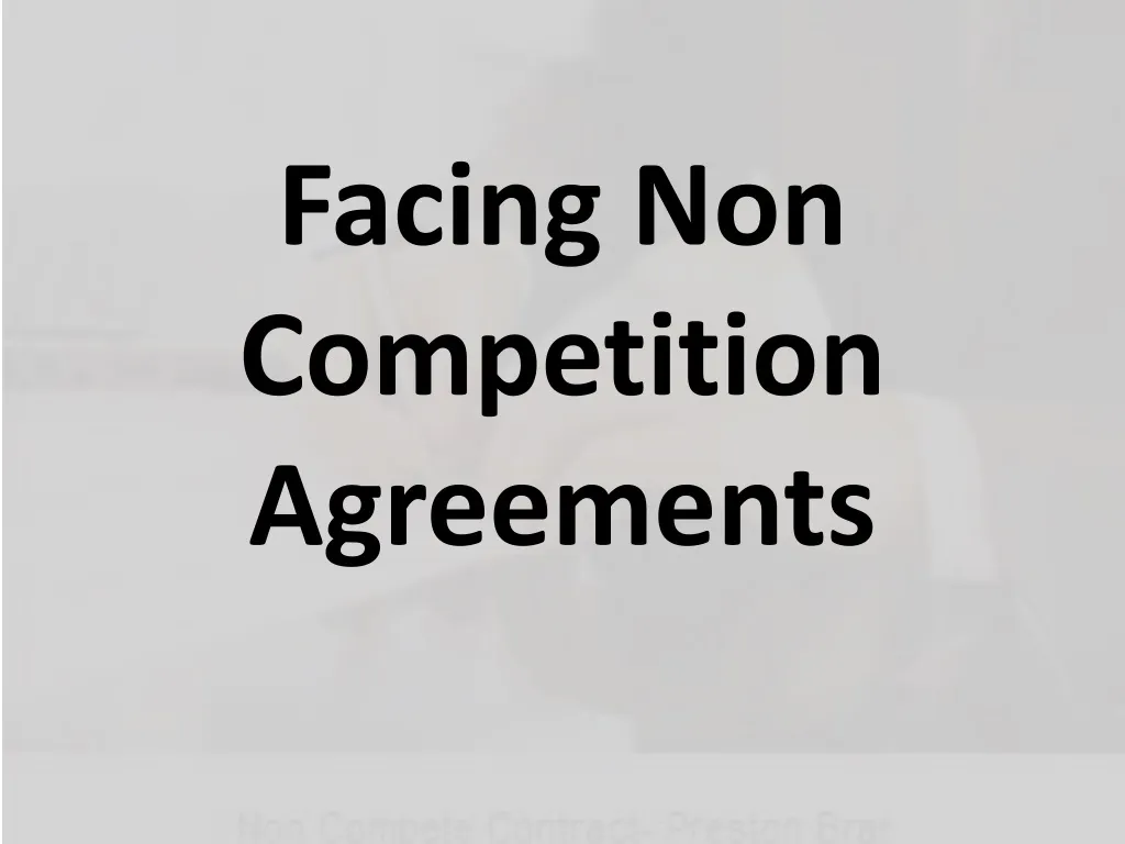 facing non competition agreements n.