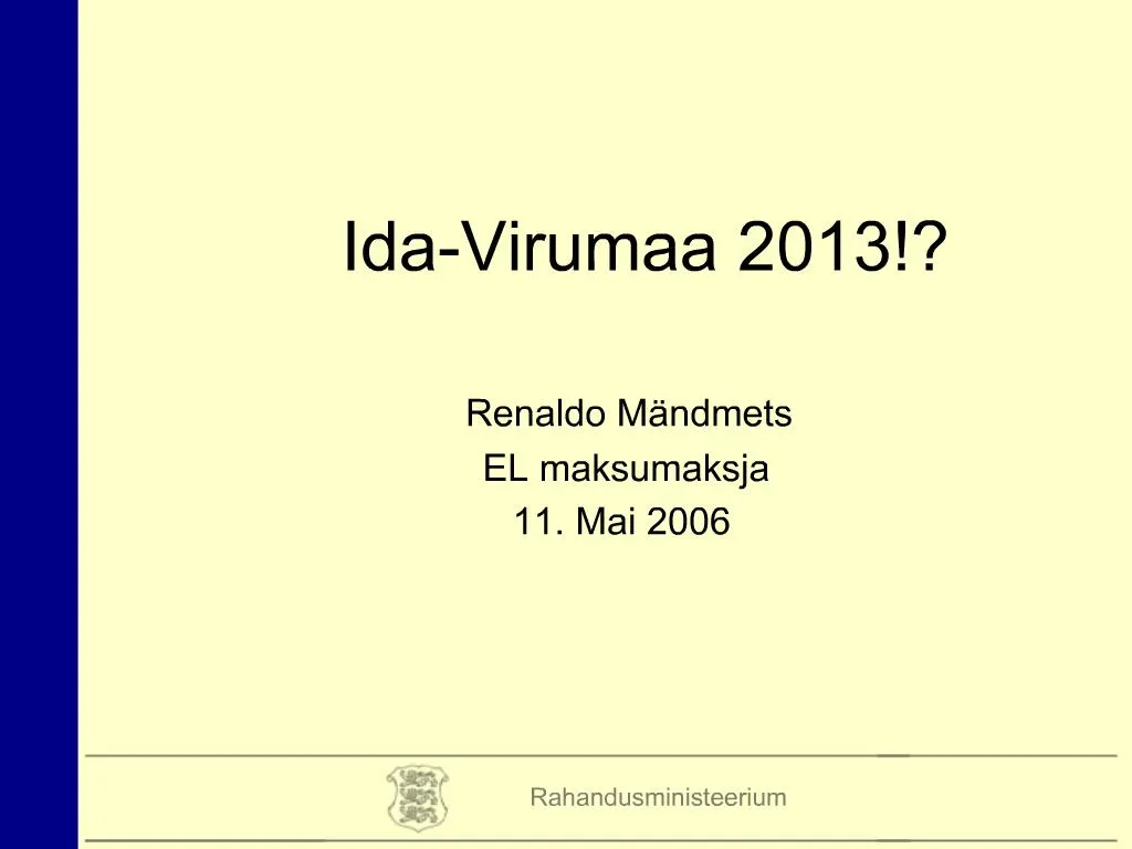 Ppt Ida Virumaa 2013 Powerpoint Presentation Free Download Id 1121672