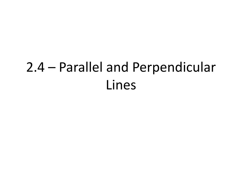 2 4 parallel and perpendicular lines n.