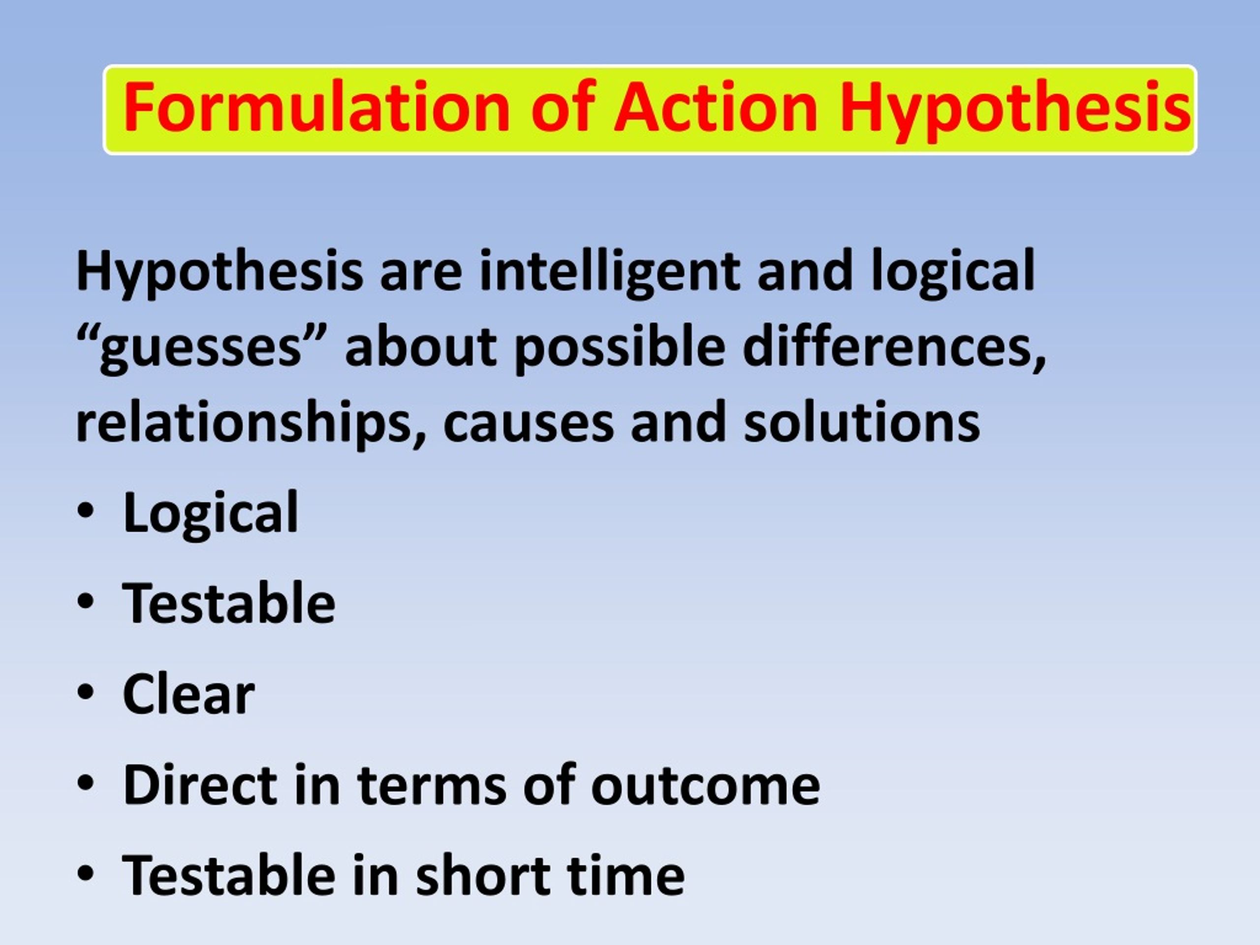 action hypothesis formation