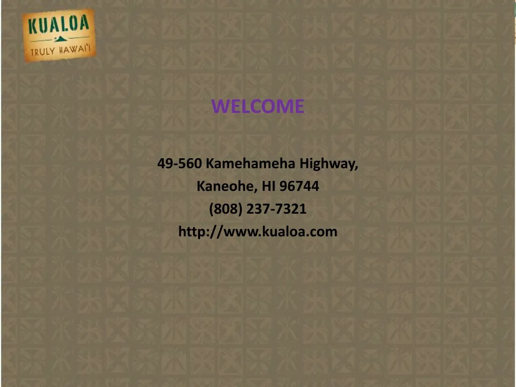 welcome 49 560 kamehameha highway kaneohe n.