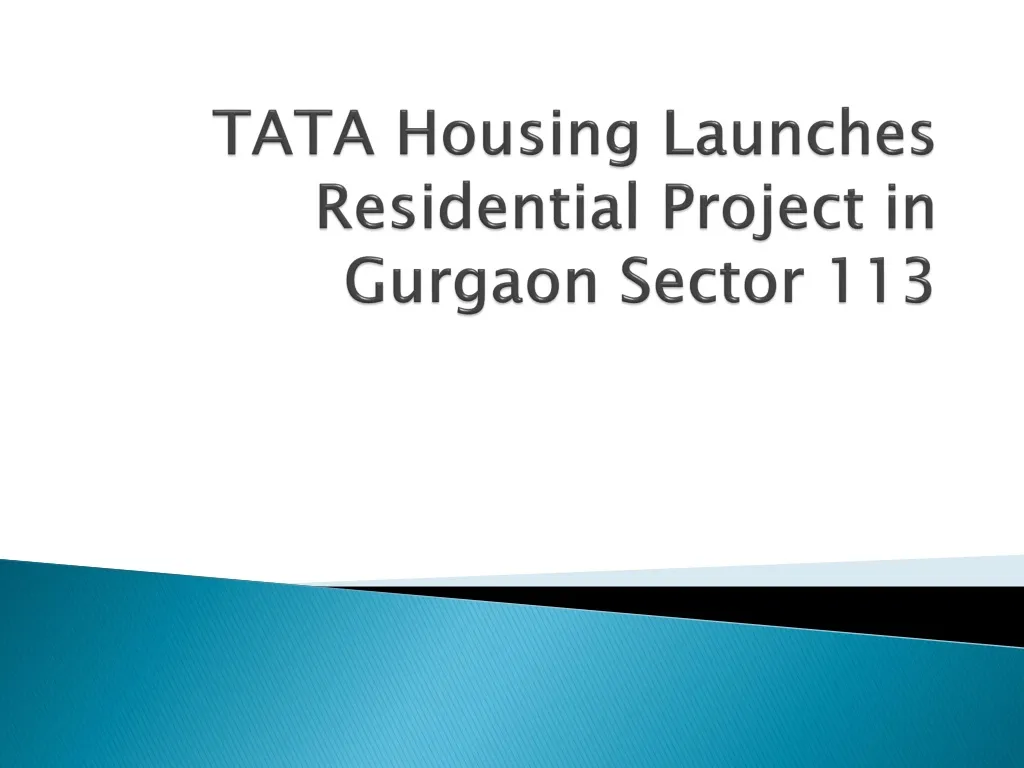 tata housing launches residential project in gurgaon sector 113 n.