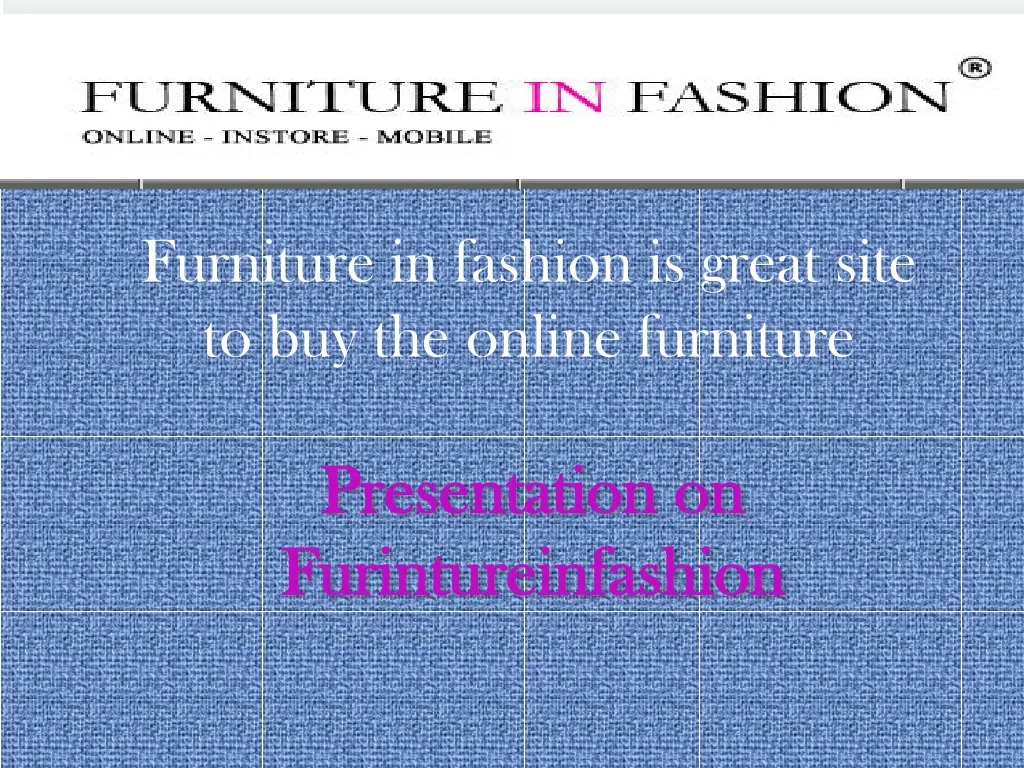 furniture in fashion is great site to buy the online furniture n.