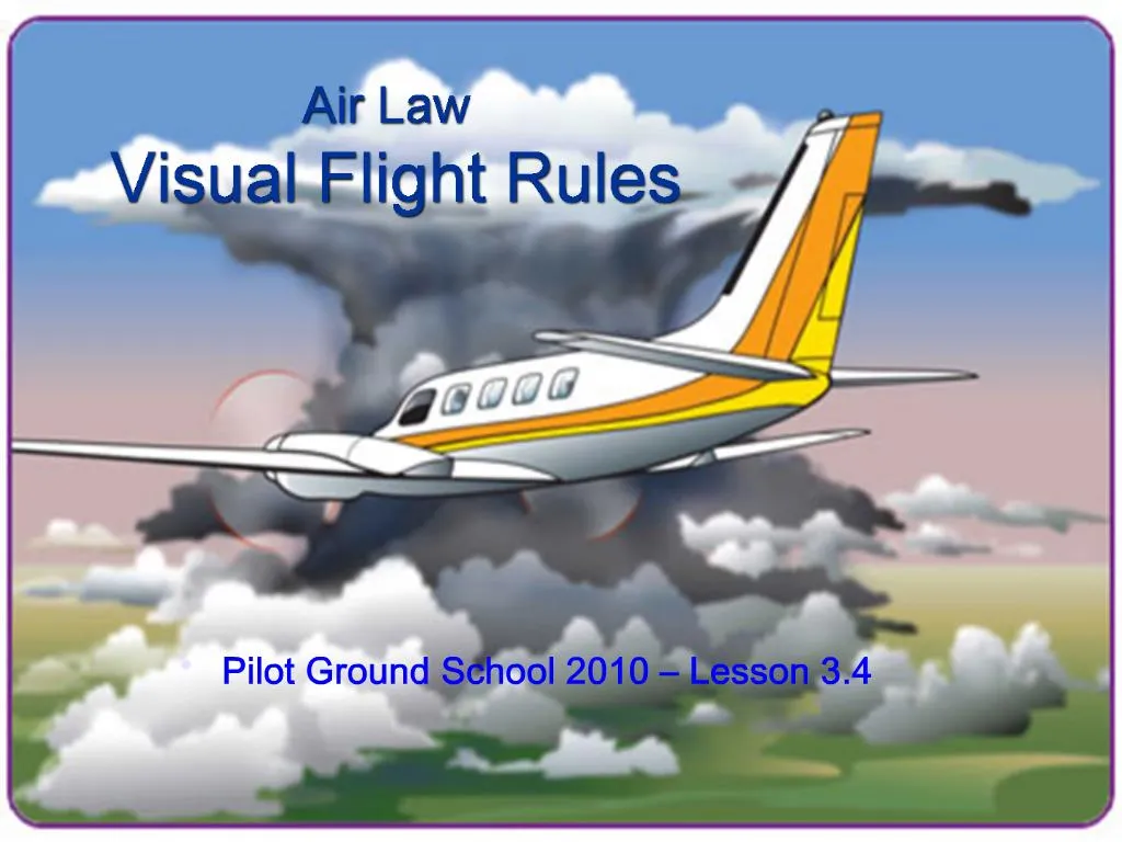 Ppt Air Law Visual Flight Rules Powerpoint Presentation Free