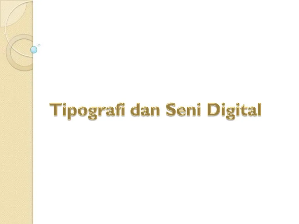 Ppt Tipografi Dan Seni Digital Powerpoint Presentation Free Download Id1132218 3180