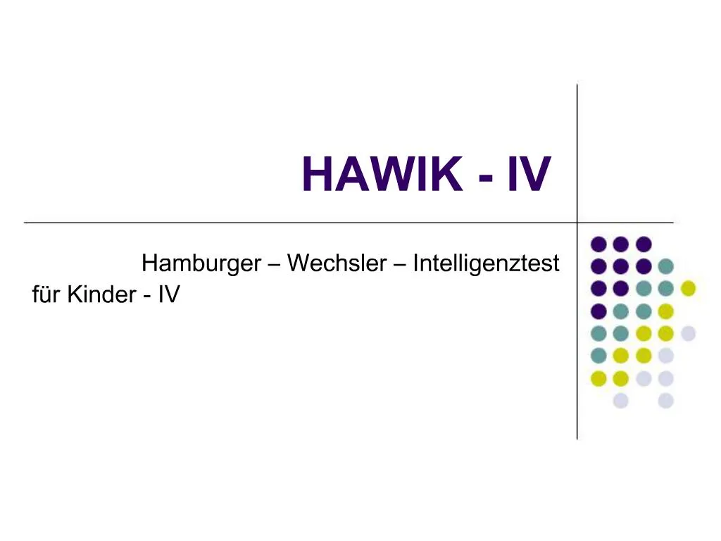 PPT - HAWIK - IV PowerPoint Presentation, free download - ID:1133987