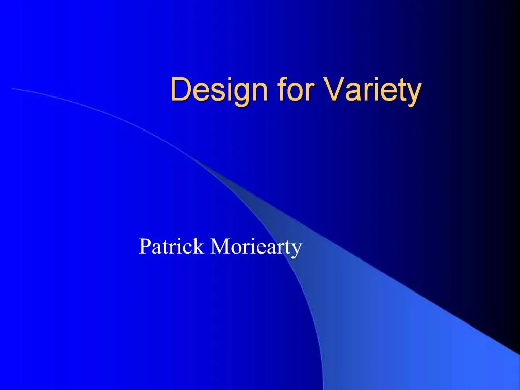 PPT - Design for Variety PowerPoint Presentation, free download - ID ...