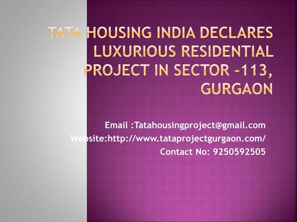 tata housing india declares luxurious residential project in sector 113 gurgaon n.