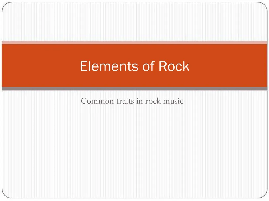 ppt-elements-of-rock-powerpoint-presentation-free-download-id-1142195