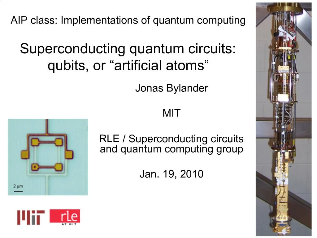 PPT - AIP class: Implementations of quantum computing Superconducting ...
