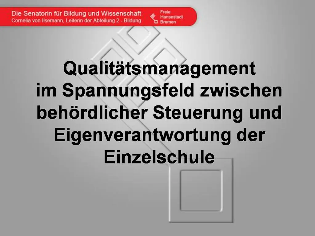 PPT - Qualit Tsmanagement Im Spannungsfeld Zwischen Beh Rdlicher ...