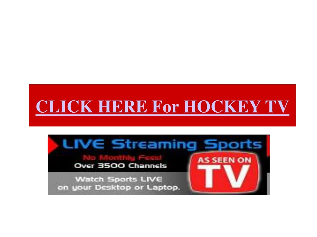 click here for hockey tv n.