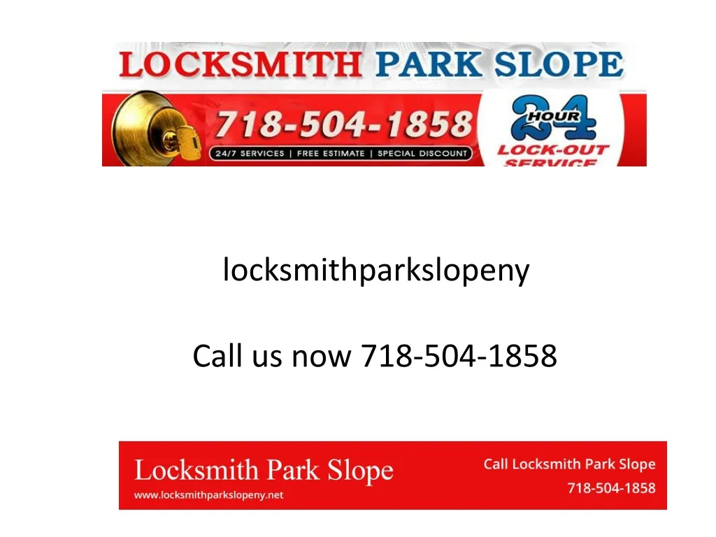 locksmithparkslopeny call us now 718 504 1858 n.