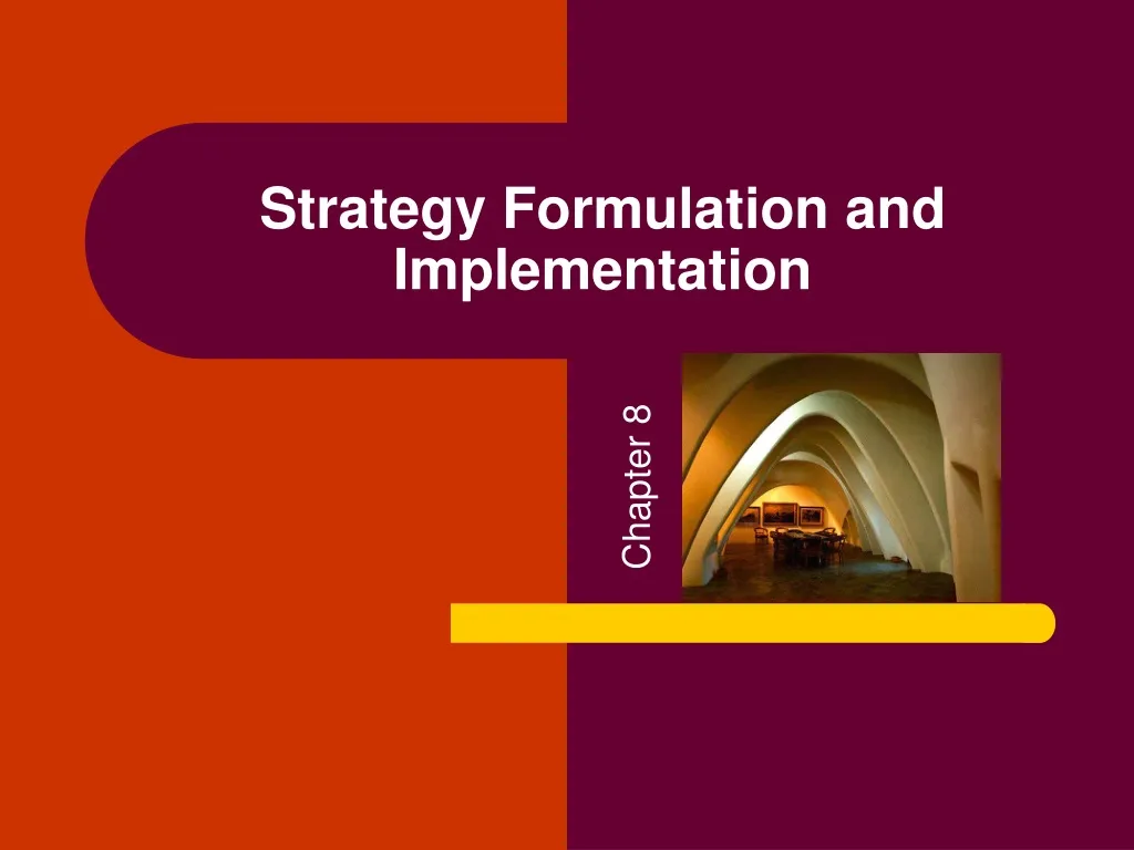 strategy formulation and implementation n.