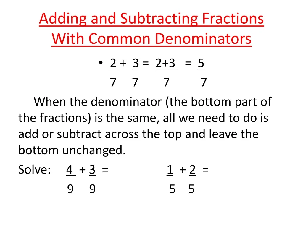 PPT - Adding and Subtracting Fractions With Common Denominators ...