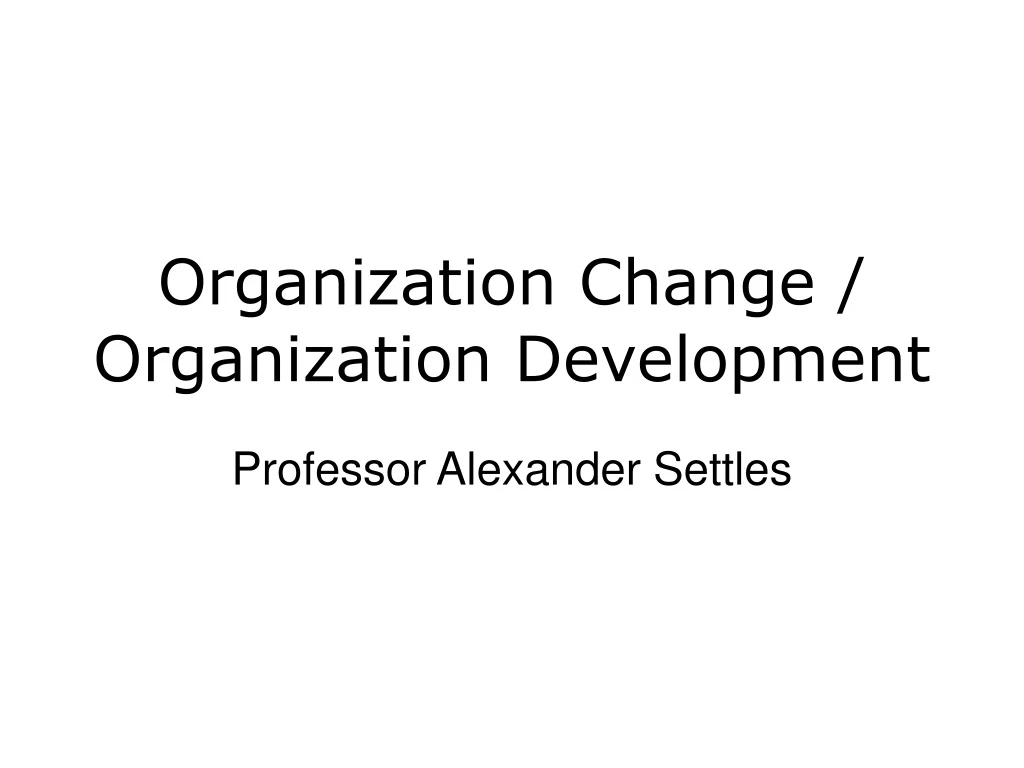 organization change organization development n.