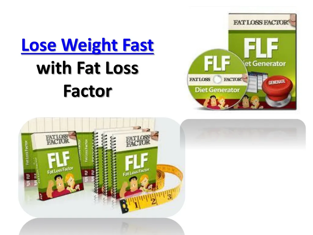 lose weight fast with fat loss factor n.