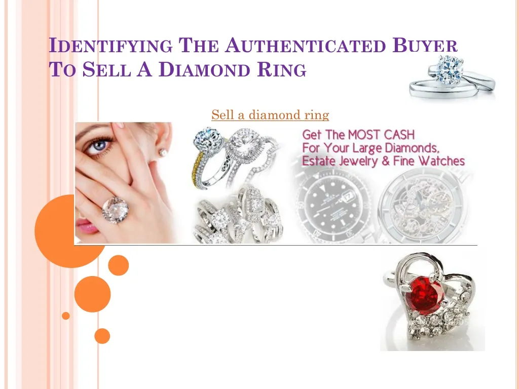 identifying the authenticated buyer to sell a diamond ring n.