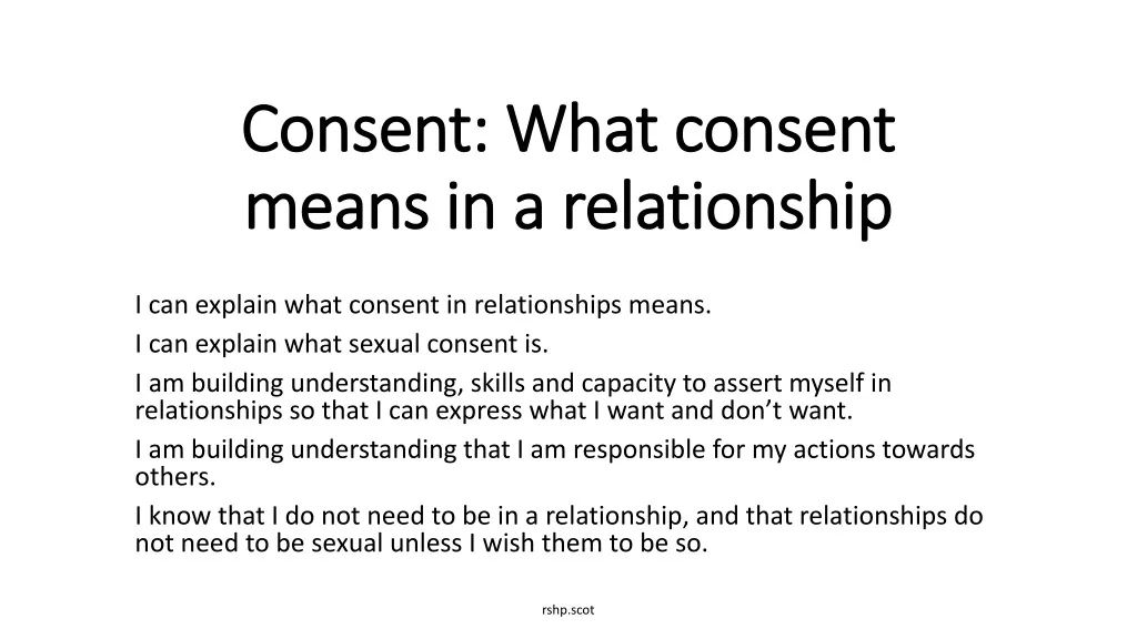 Ppt Consent What Consent Means In A Relationship Powerpoint Presentation Id1153471 9646