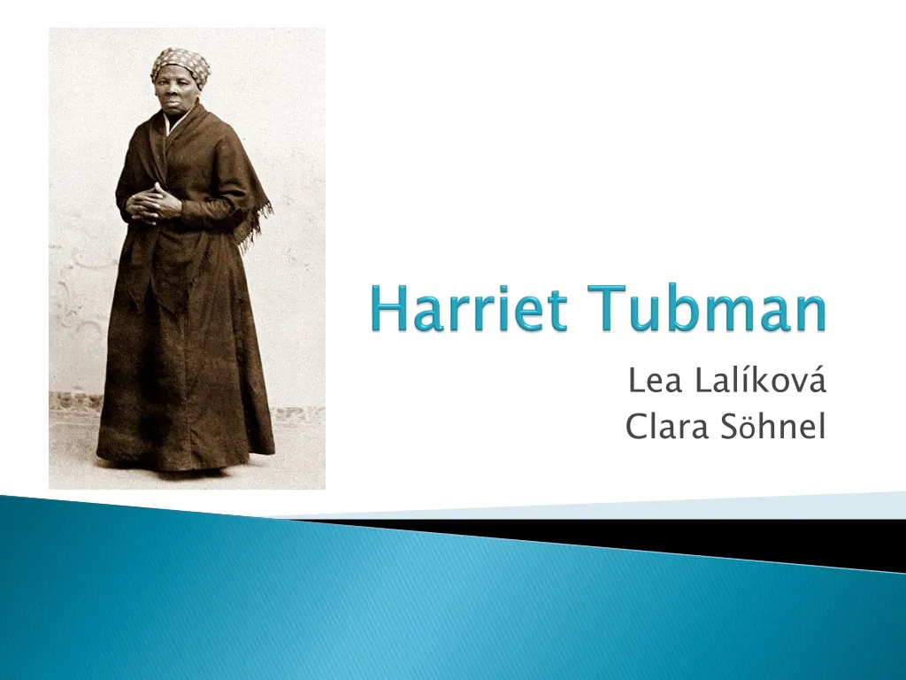 PPT - Harriet Tubman PowerPoint Presentation, Free Download - ID:1157229