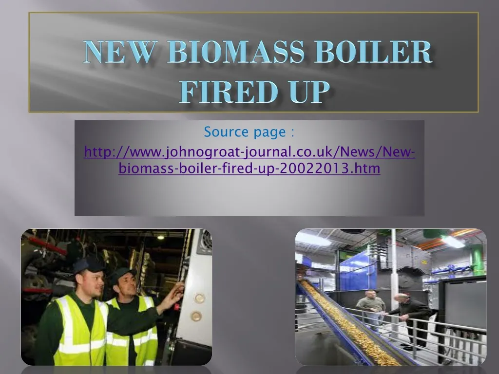 new biomass boiler fired up n.