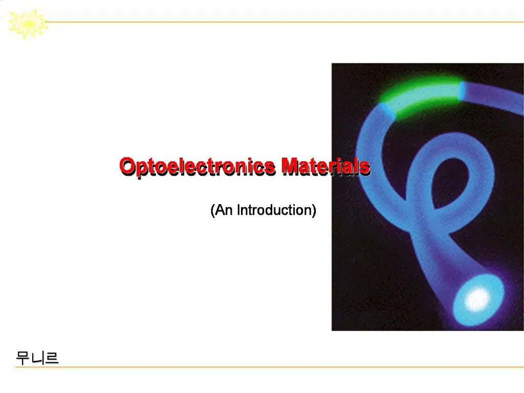 PPT Optoelectronics Materials PowerPoint Presentation, free download